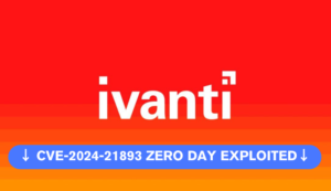 Ivanti Discloses 2 New Zero-Day Flaws, One of them Under Active Exploitation - CVE-2024-21888